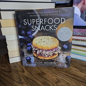 Superfood Snacks by Julie Morris